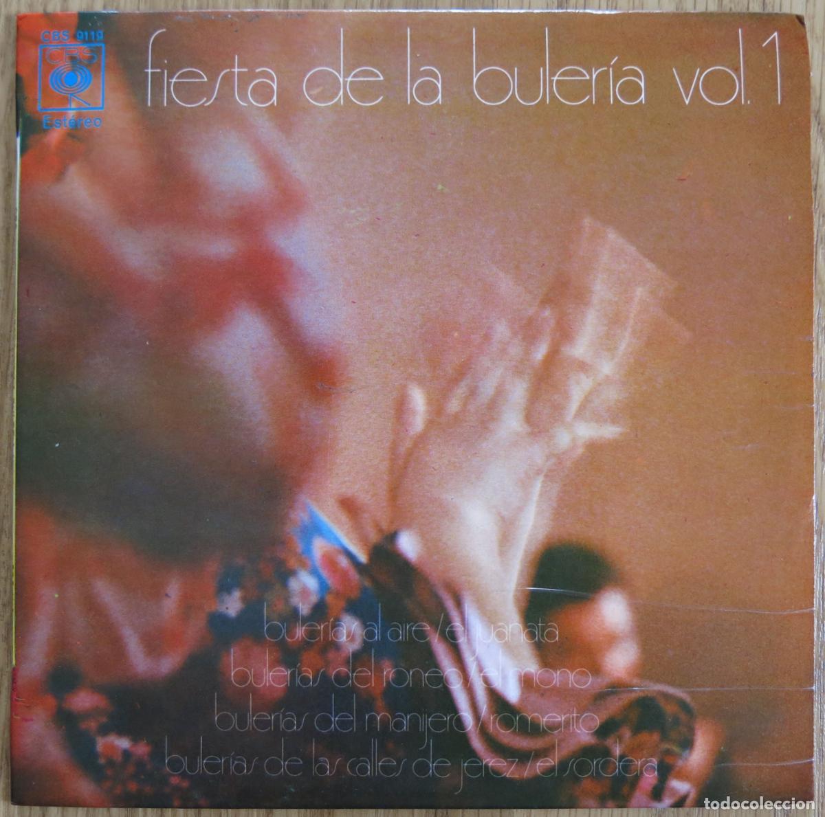 Discos de vinilo: SINGLE 1971 FIESTA DE LA BULERIA VOL 1 EL SORDERA ROMERITO JUANATA FLAMENCO MANOLO SANLUCAR MORAO