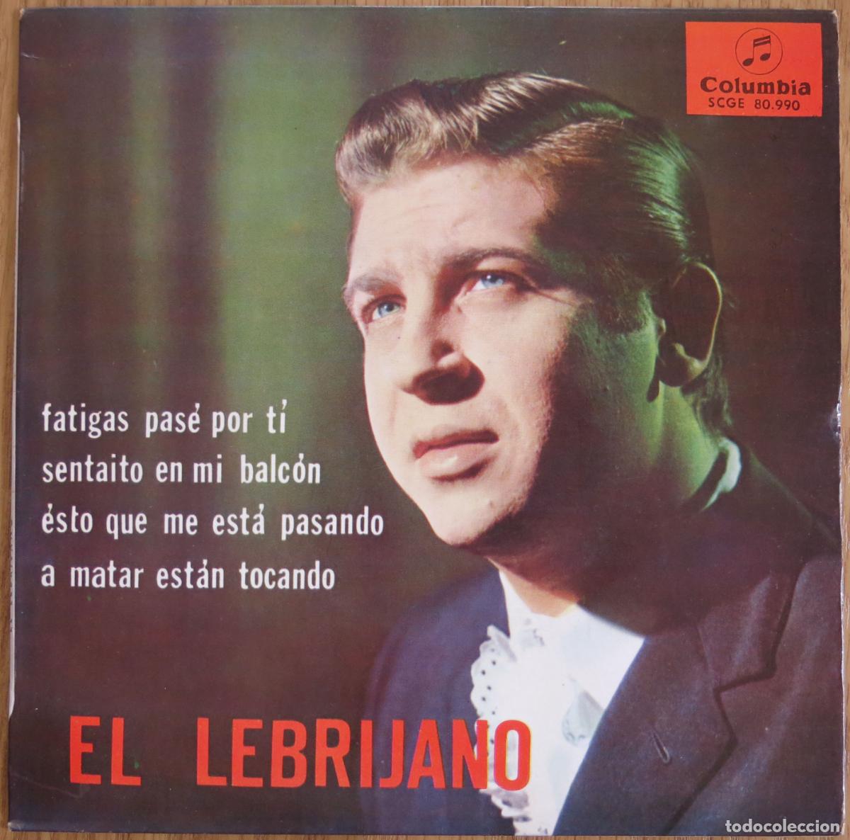 Discos de vinilo: EP EL LEBRIJANO FATIGAS PASE POR TI FLAMENCO UTRERA JEREZ PERRATA PEPE MATRONA
