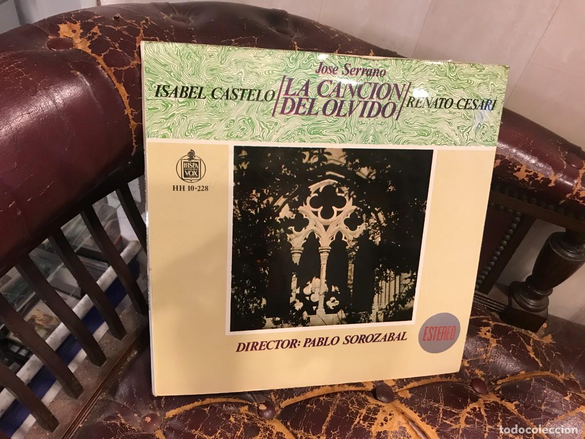 Discos de vinilo: LP. LA CANCI&Oacute;N DEL OLVIDO. JOS&Eacute; SERRANO-ISABEL CASTELO-RENATO CESARI. PABLO SOROZABAL