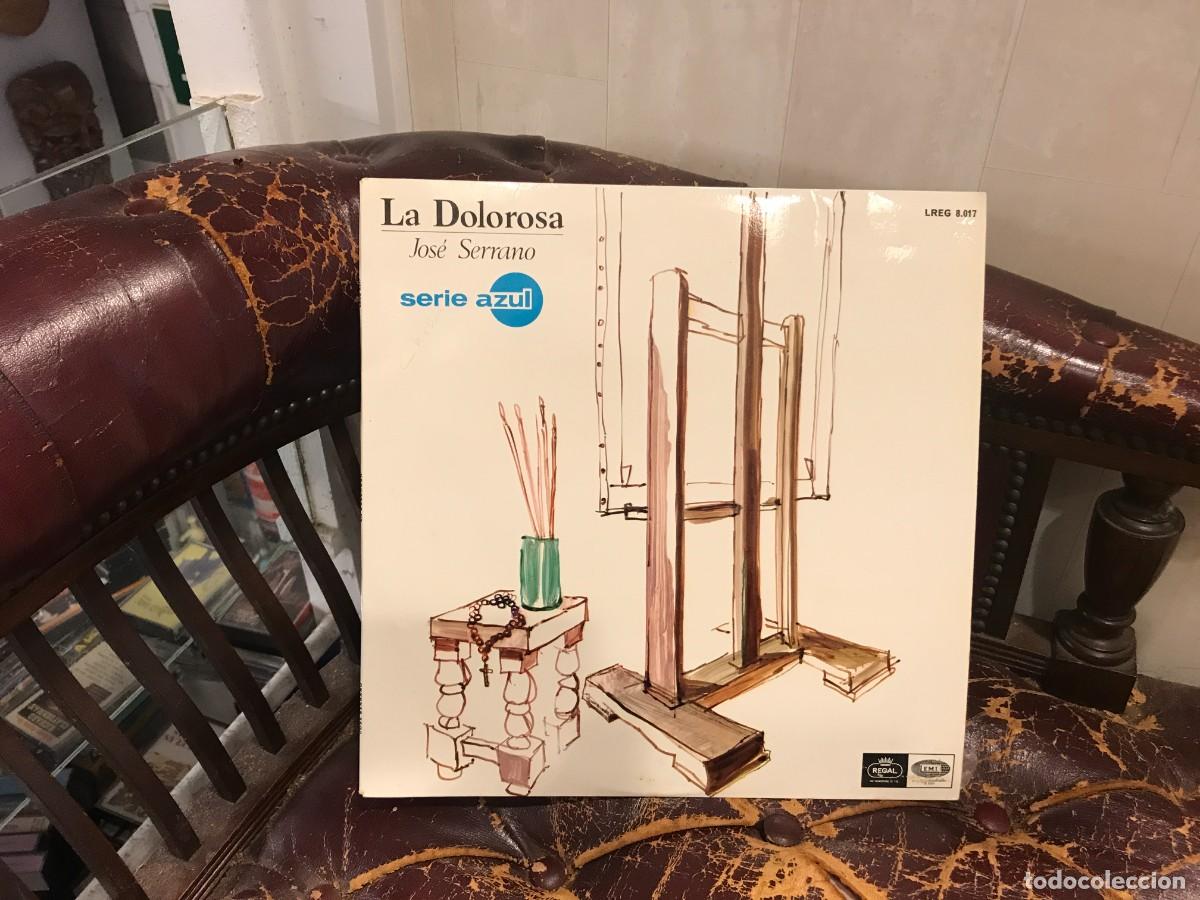 Discos de vinilo: LP. LA DOLOROSA. JOS&Eacute; SERRANO - Foto 1
