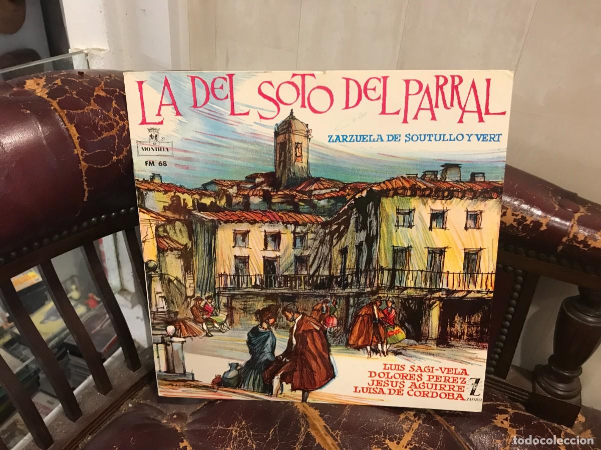 Discos de vinilo: LP. LA DEL SOTO DEL PARRAL. SOUTILLO Y VERT