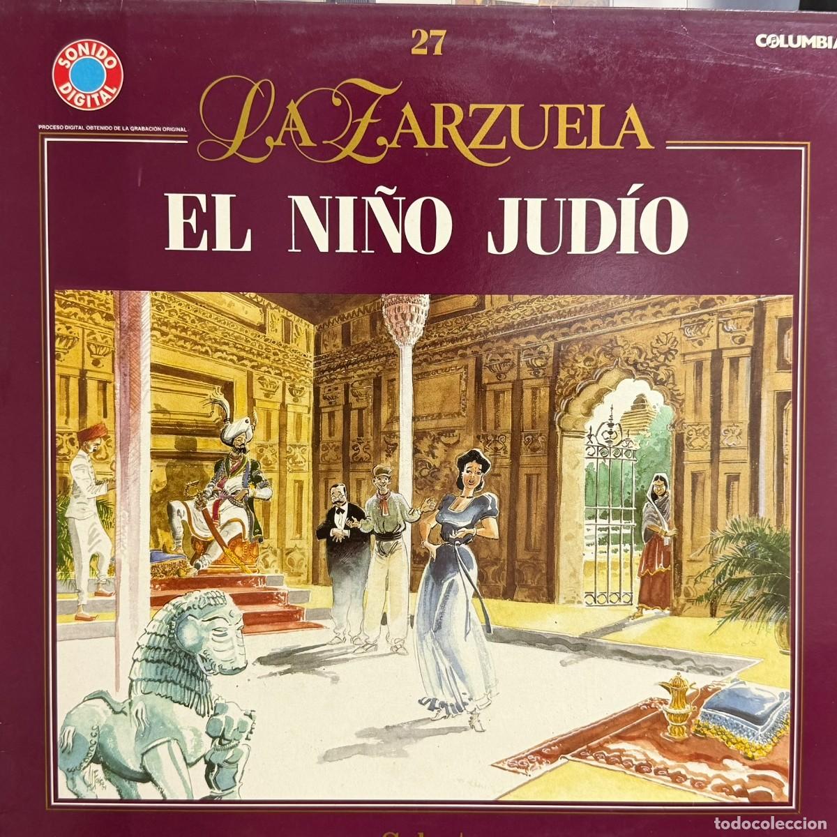 Discos de vinilo: Salvat ● La Zarzuela - N&ordm; 27 - El Ni&ntilde;o Jud&iacute;o ● Lp