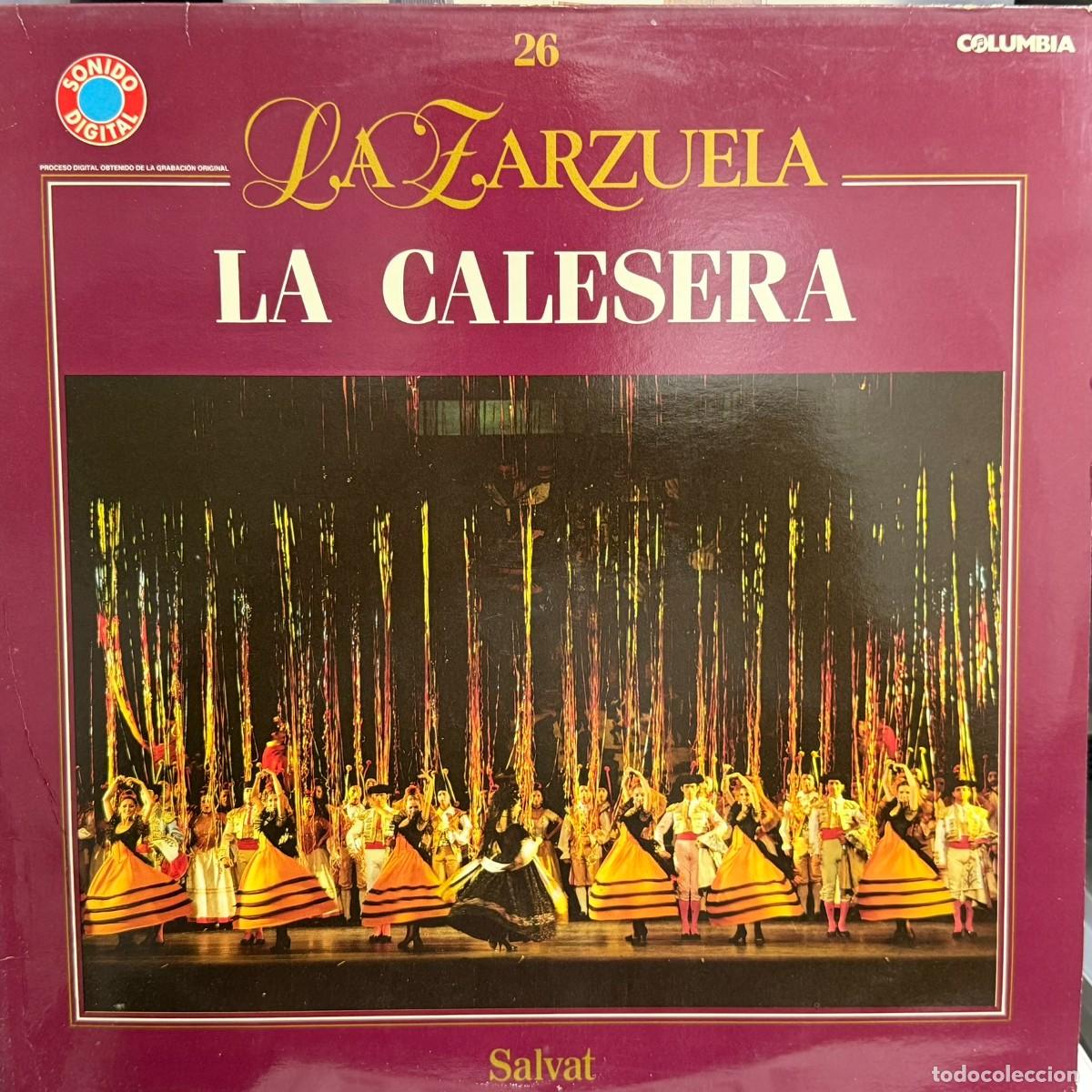 Discos de vinilo: Salvat ● La Zarzuela - N&ordm; 26 - LA Calesera ● Lp