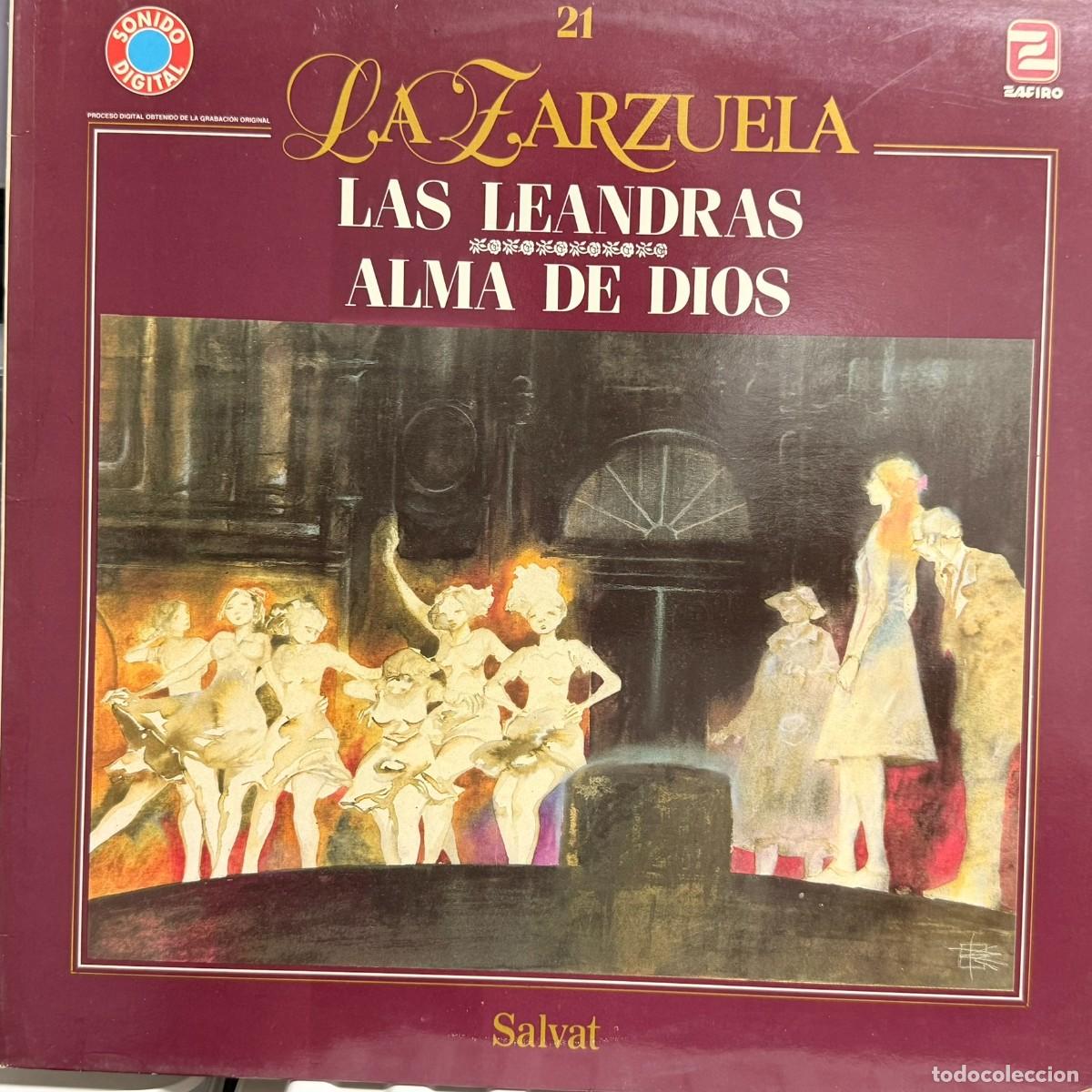 Discos de vinilo: Salvat ● La Zarzuela - N&ordm; 21 - Las Leandras/Alma de Dios ● Lp