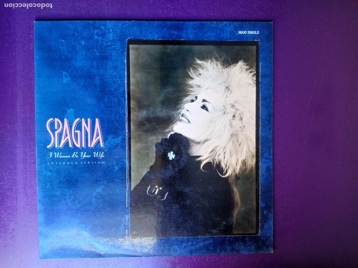 Discos de vinilo: Spagna &ndash; I Wanna Be Your Wife - MAXI CBS 1988 - ITALODISCO, ELECTRONICA DISCO 80'S - SIN USO