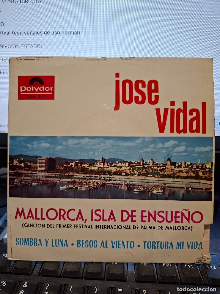 Discos de vinilo: JOSE VIDAL - MALLORCA ISLA DE ENSUE&Ntilde;O - EP DE VINILO