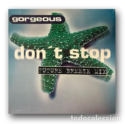 Discos de vinilo: Gorgeous &lrm;&ndash; Dont Stop (Future Breeze Mix) MAXI SINGLE 12&rdquo; - Foto 1