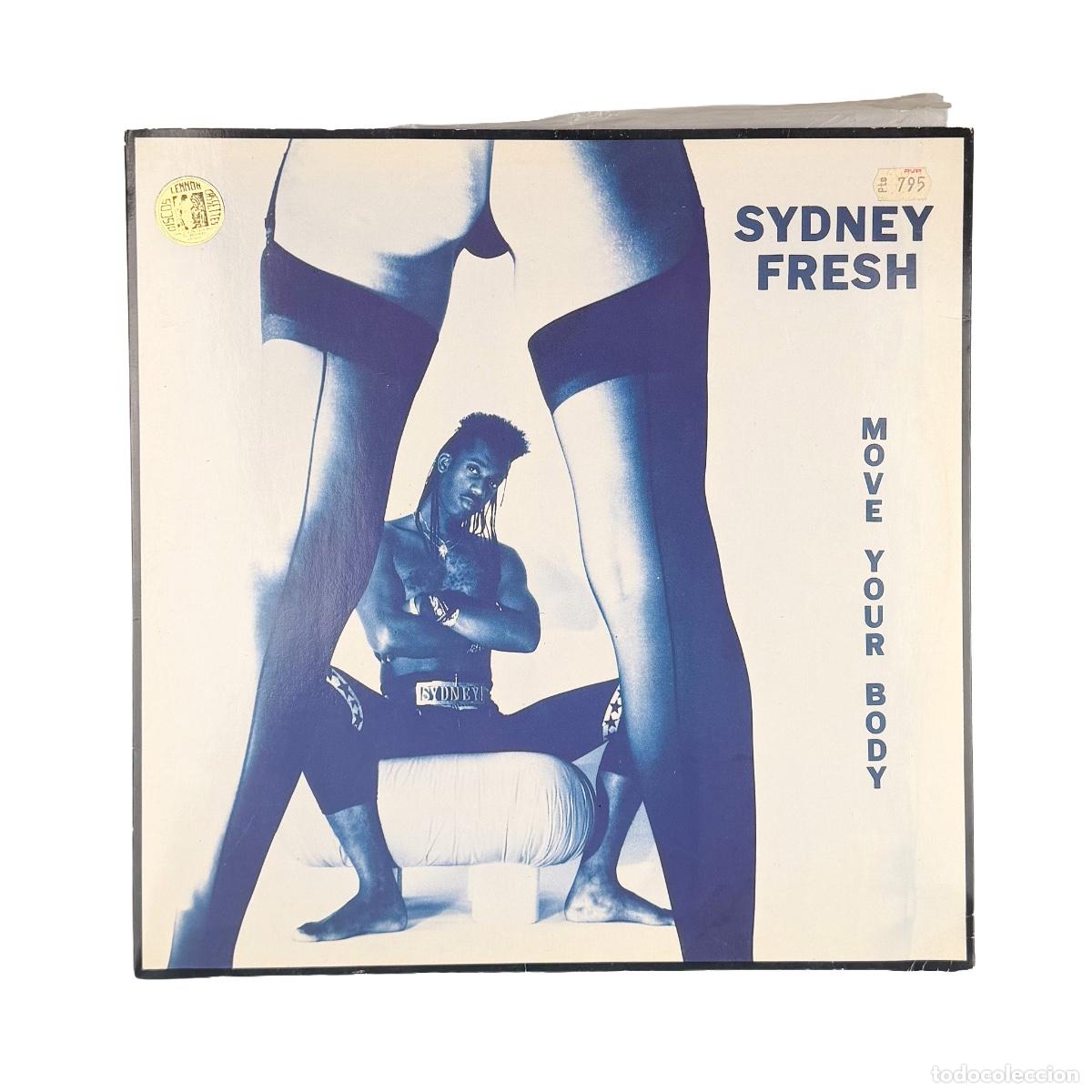 Discos de vinilo: MAXI LP. Sydney Fresh. Move Your Body (VG/VG+)