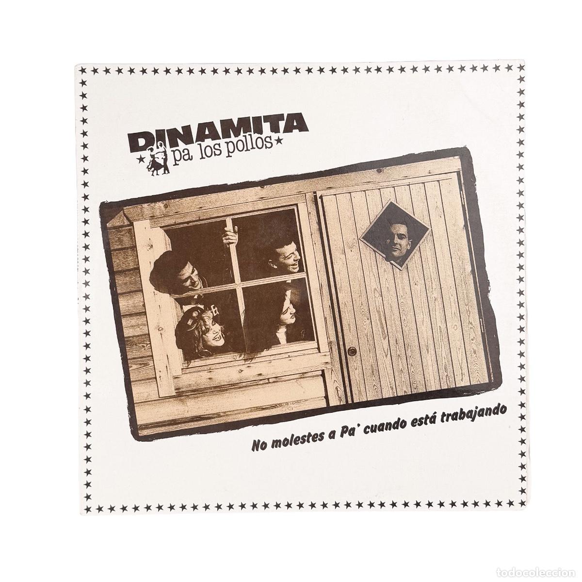 Discos de vinilo: LP. Dinamita Pa Los Pollos. No Molestes A Pa' Cuando Est&aacute; Trabajando (VG/VG+)