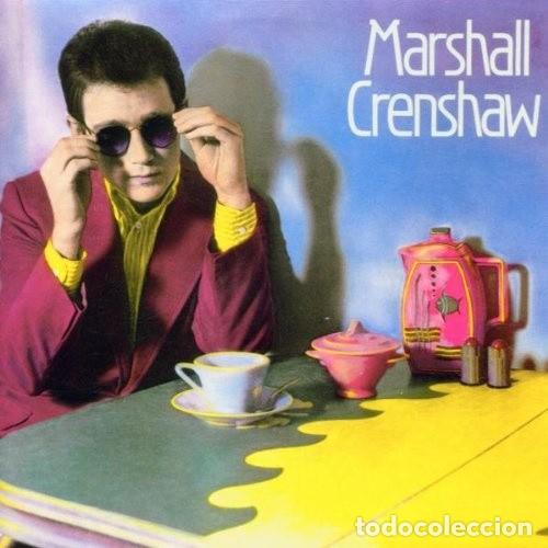 Discos de vinilo: MARSHALL CRENSHAW- MARSHALL CRENSHAW. LP
