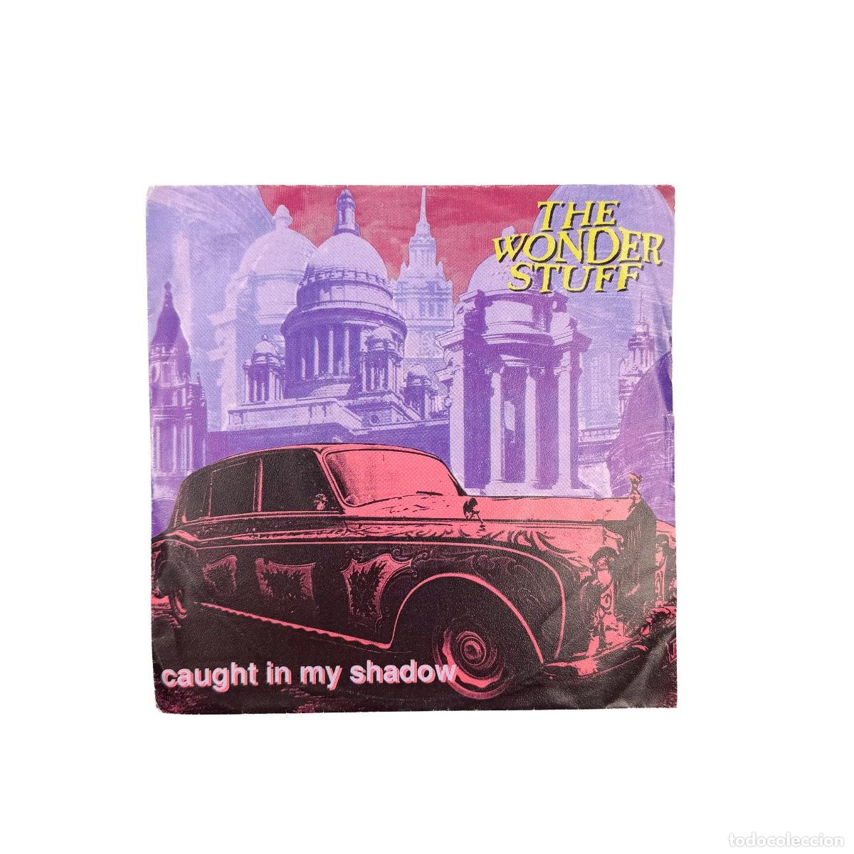 Discos de vinilo: SINGLE. The Wonder Stuff. Caught In My Shadow (VG/VG) - Foto 1