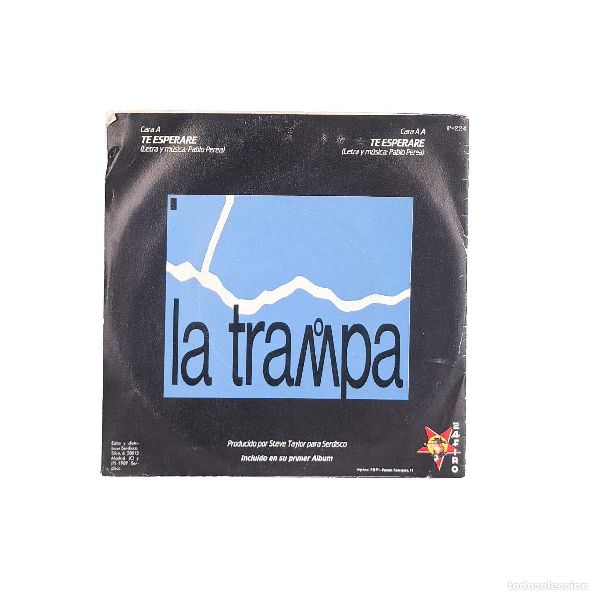 Discos de vinilo: SINGLE. La Trampa. Te Esperar&eacute; (VG+/VG) - Foto 2