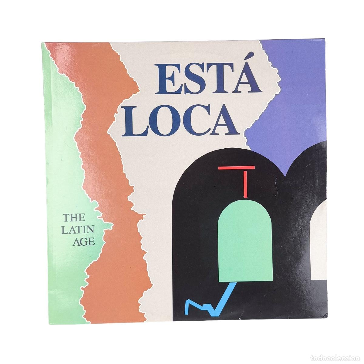 Discos de vinilo: MAXI LP. The Latin Age. Est&aacute; Loca (VG+/VG+)