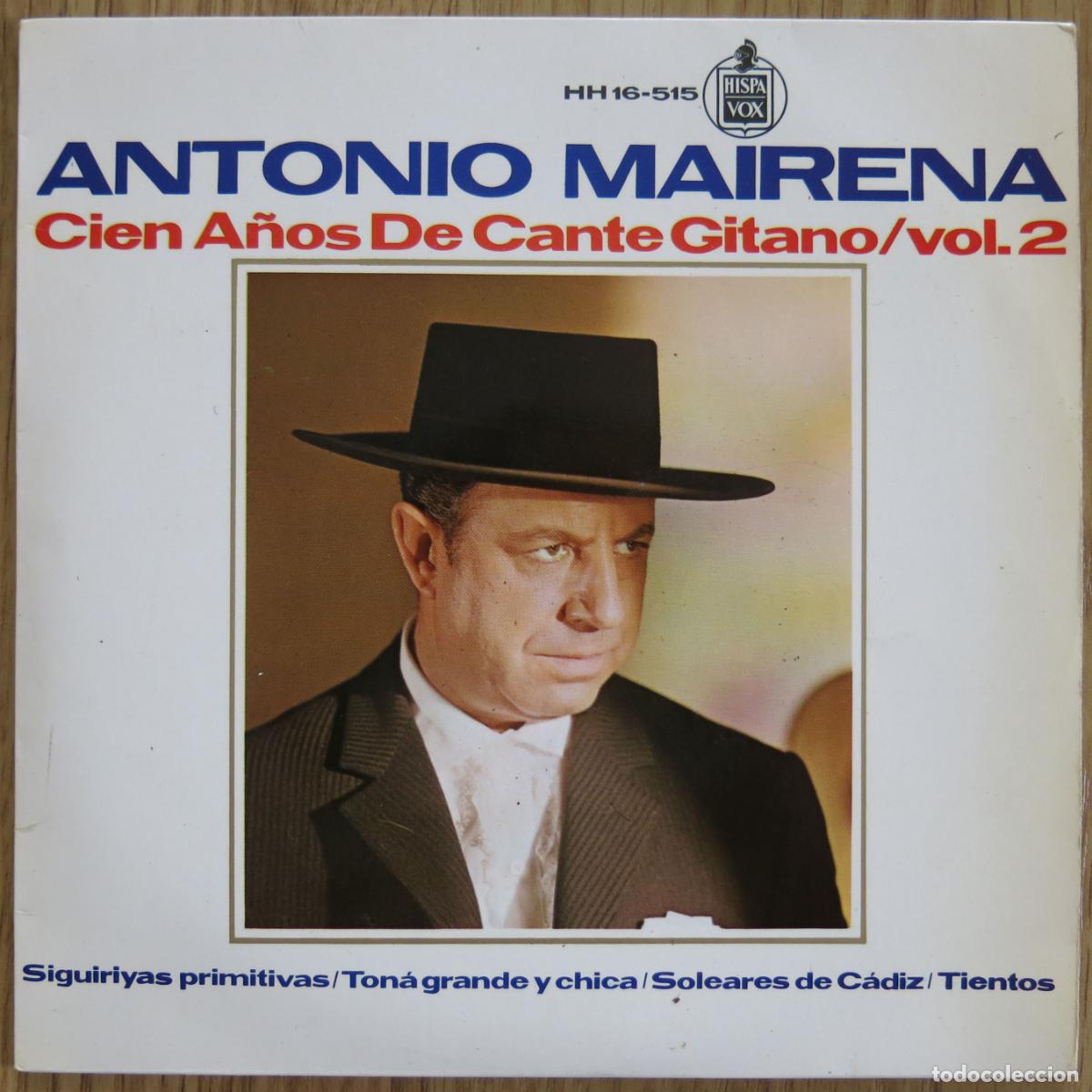 Discos de vinilo: EP ANTONIO MAIRENA CIEN A&Ntilde;OS DE CANGE GITANO VOL 2 LEBRIJANO CARACOL FLAMENCO