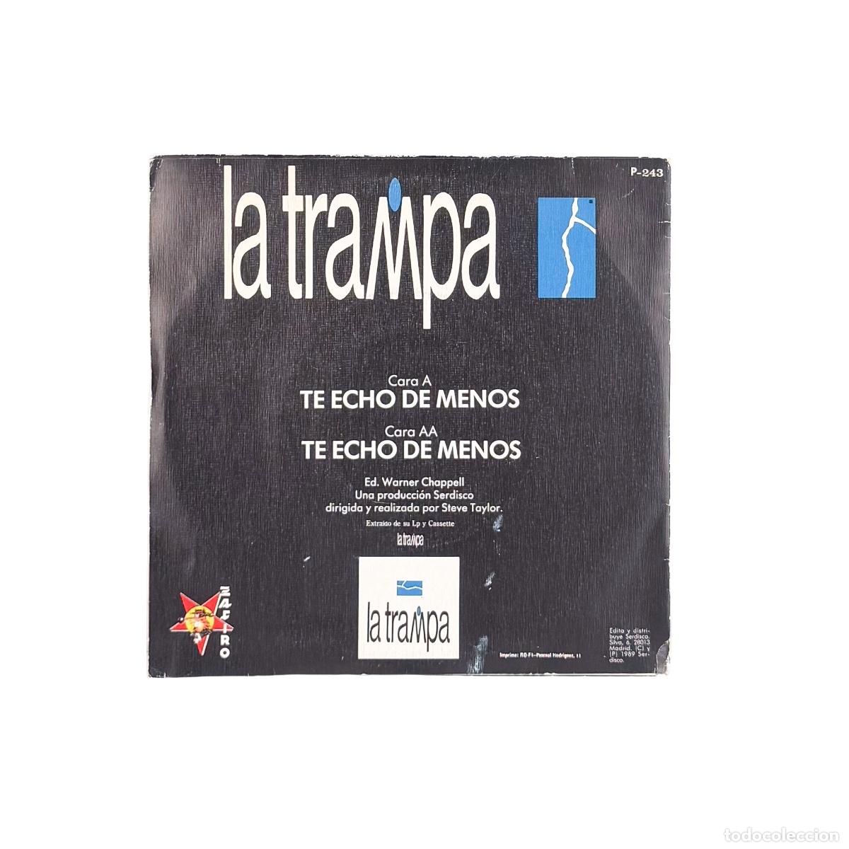 Discos de vinilo: SINGLE. La Trampa. Te Echo De Menos (VG/VG) - Foto 2