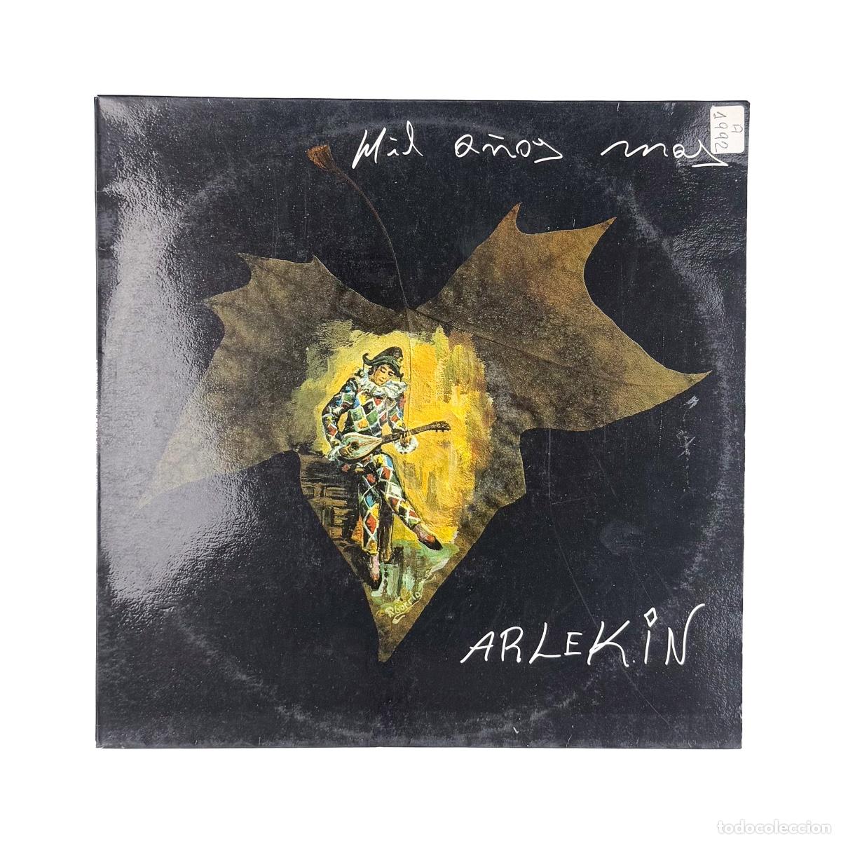 Vinyl records: LP. Arlekin. Mil A&ntilde;os Mas (G+/VG+)