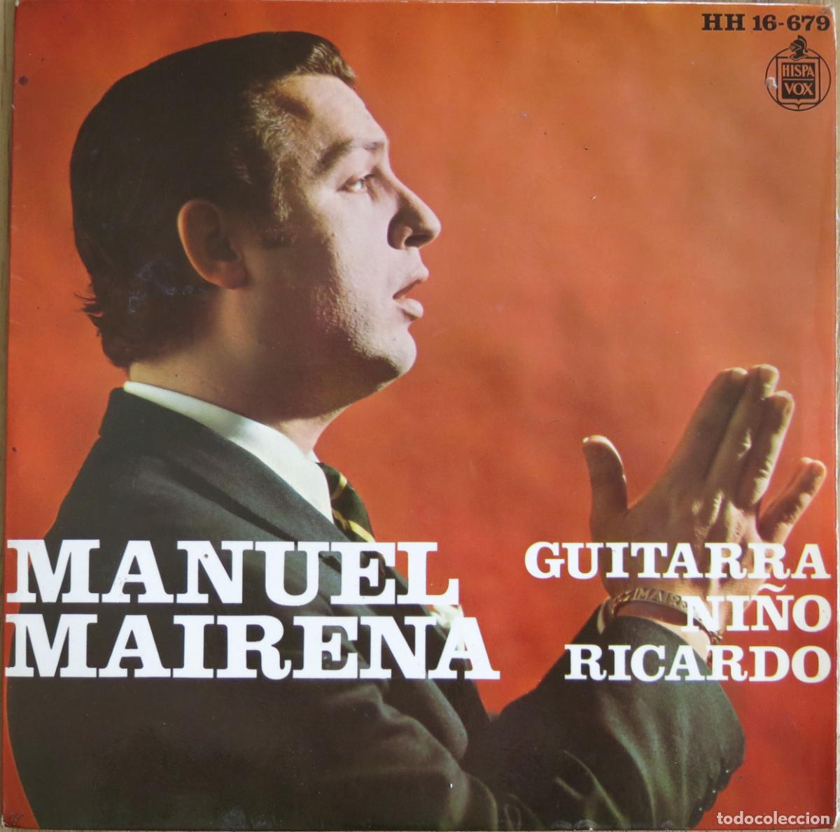 Discos de vinilo: EP MANUEL MAIRENA GUITARRA NI&Ntilde;O RICARDO ME ESTOY QUEDANDO YO CIEGO FLAMENCO