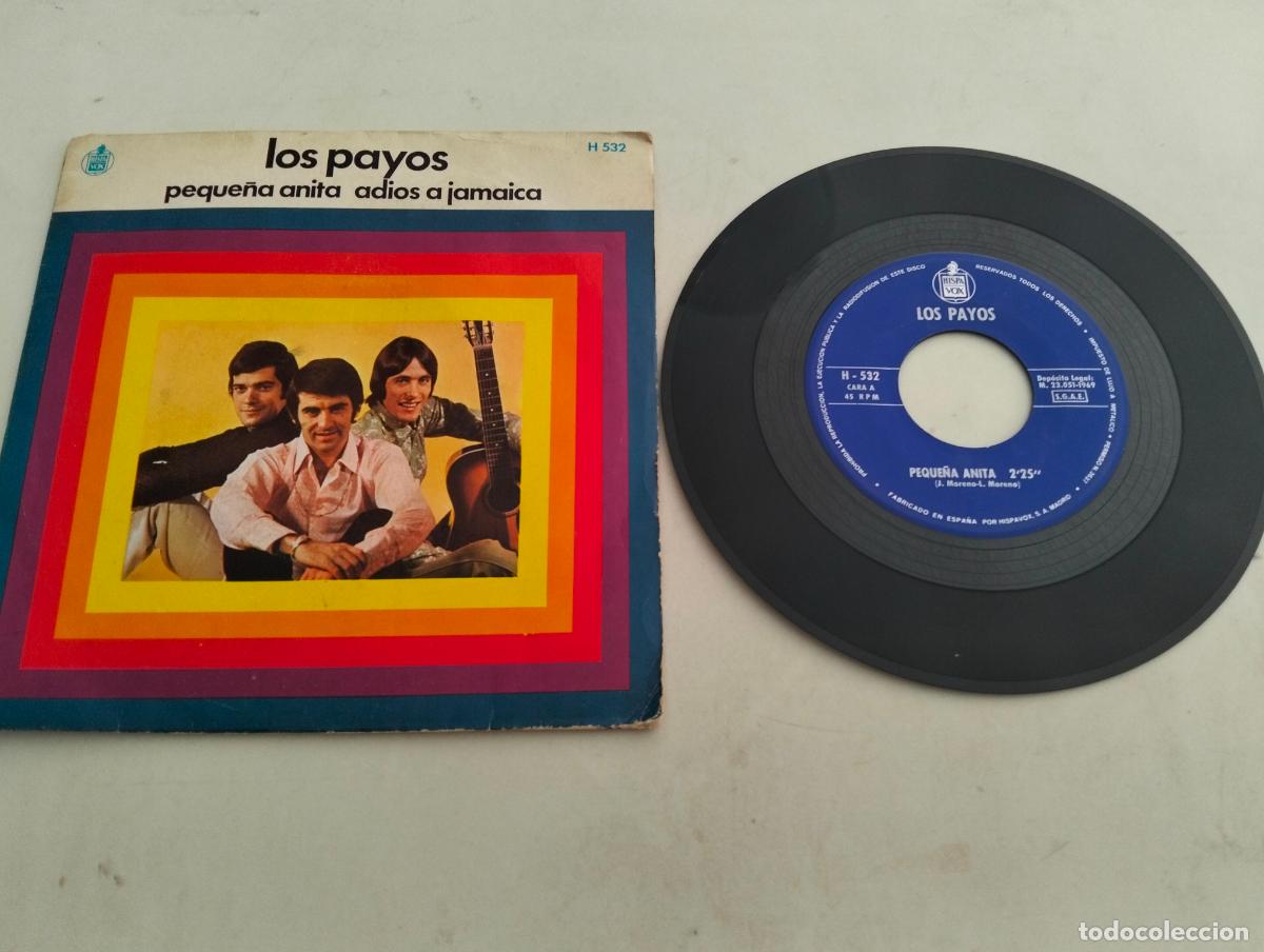 Discos de vinilo: DISCO SINGLE, LOS PAYOS, PEQUE&Ntilde;A ANITA