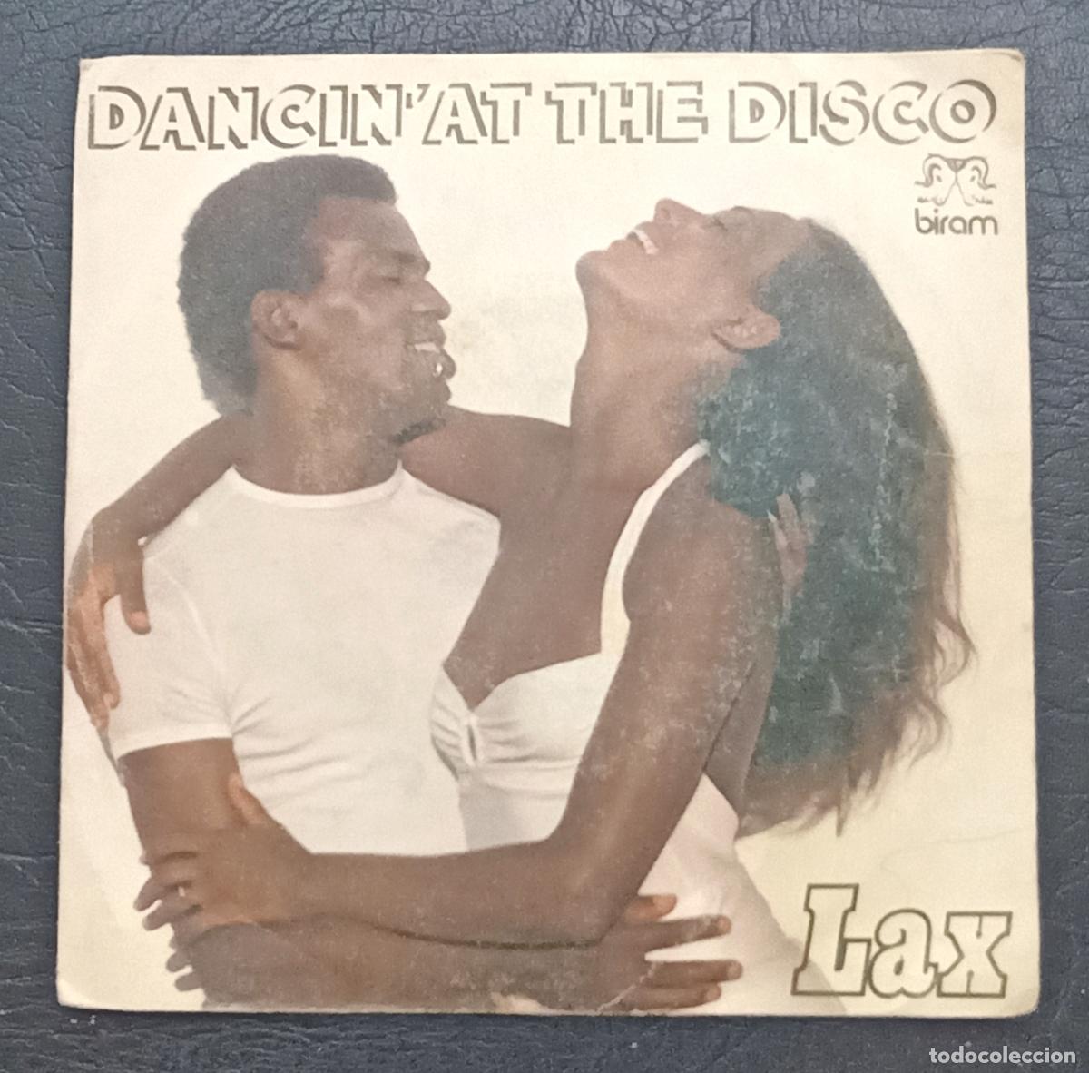 Discos de vinilo: SINGLE LAX - DANCIN&acute;AT THE DISCO - CBS 1979