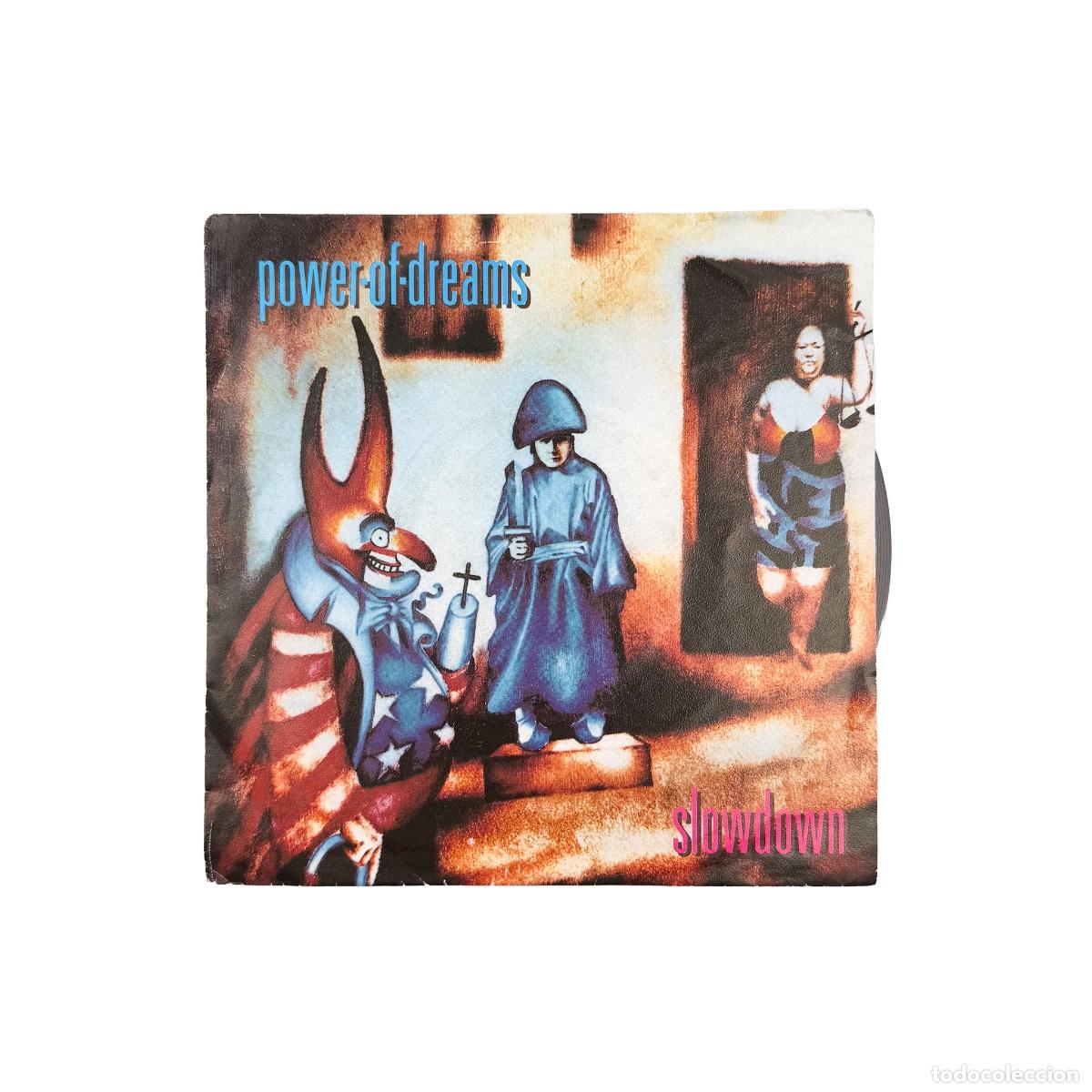Discos de vinilo: SINGLE. Power Of Dreams. Slowdown (VG/VG)
