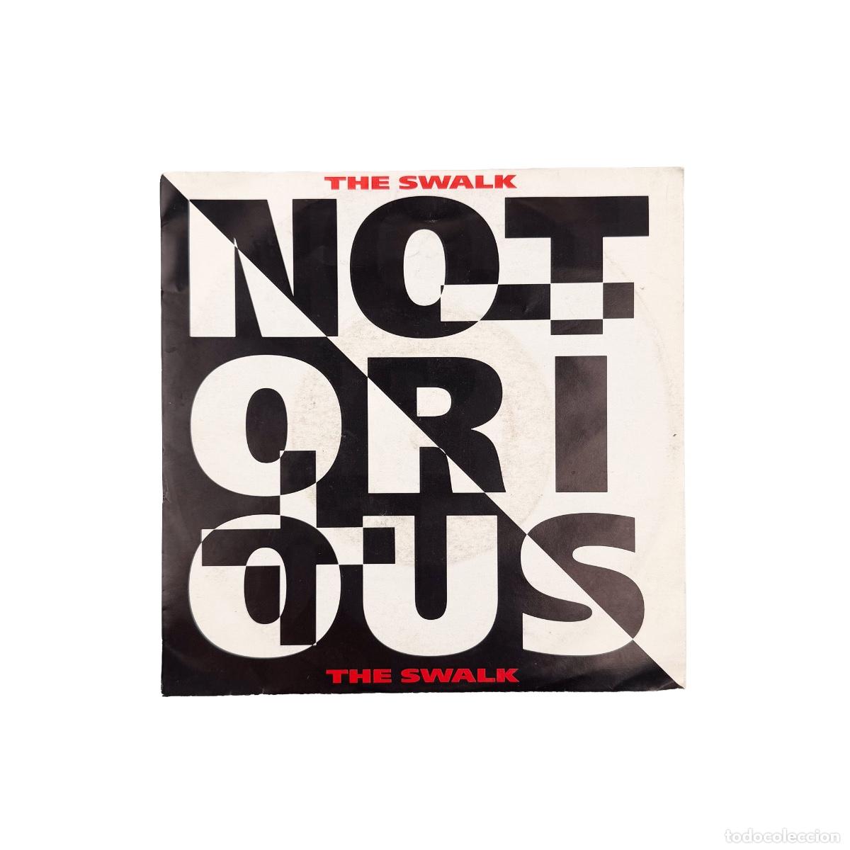 Discos de vinilo: SINGLE. Notorious. The Swalk (VG/VG) - Foto 1