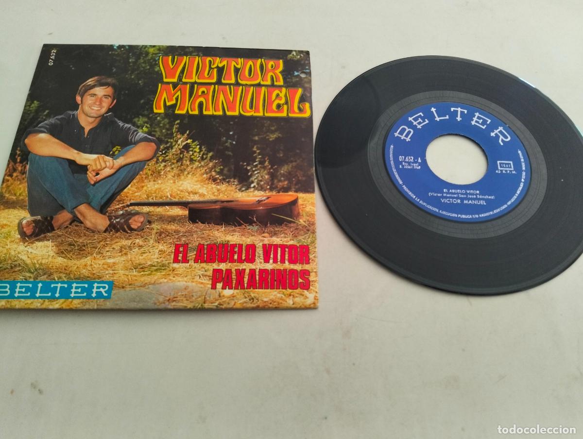 Discos de vinilo: DISCO SINGLE, VICTOR MANUEL, EL ABUELO VITOR - Foto 1