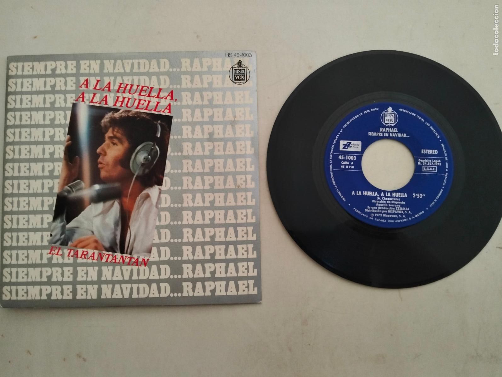 Discos de vinilo: DISCO SINGLE, RAPHAEL, A LA HUELLA, A LA HUELLA - Foto 1