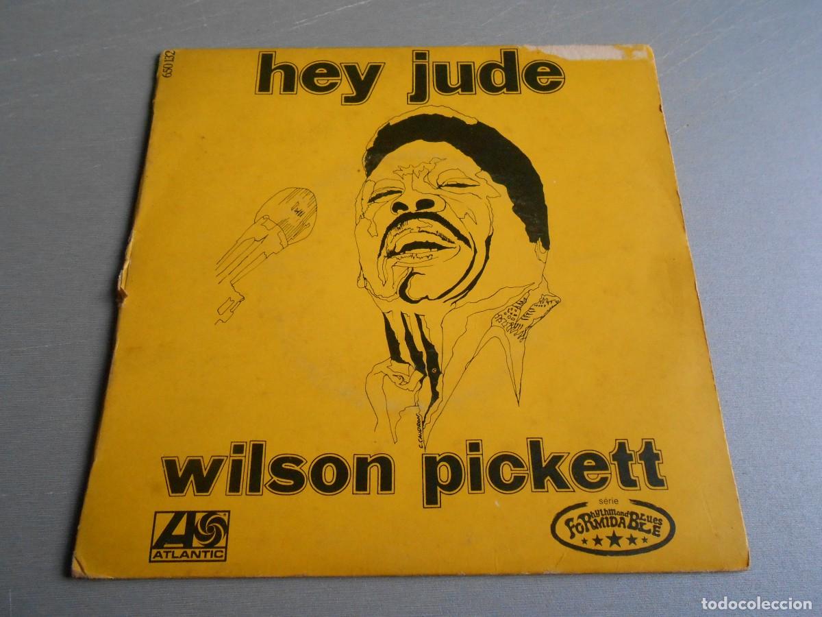 Discos de vinilo: WILSON PICKETT, SG, HEY JUDE + 1, A&Ntilde;O 1969, ATLANTIC N&ordm; 650.132 MADE IN FRANCE