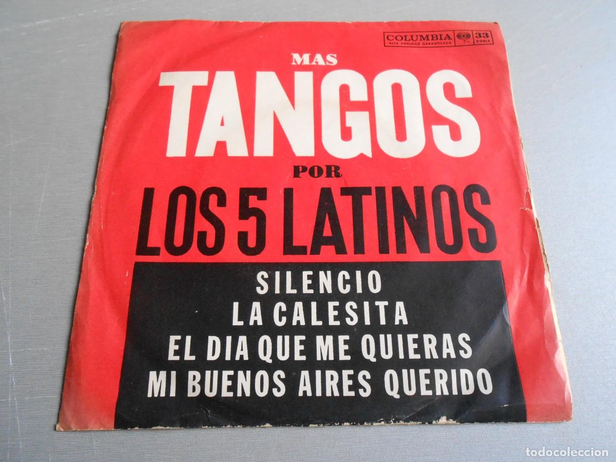 Discos de vinilo: 5 LATINOS, LOS , - MAS TANGOS -, EP, SILENCIO + 3, CBS 33.072, INDUSTRIA ARGENTINA