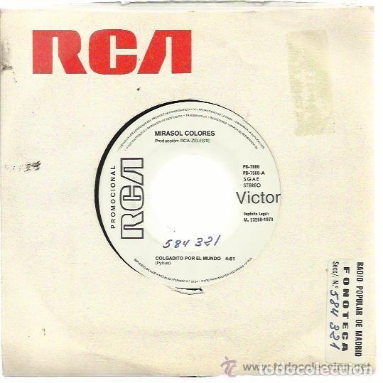 Discos de vinilo: Mirasol Colores - Colgadito por el mundo + La paloma (RCA, 1978)