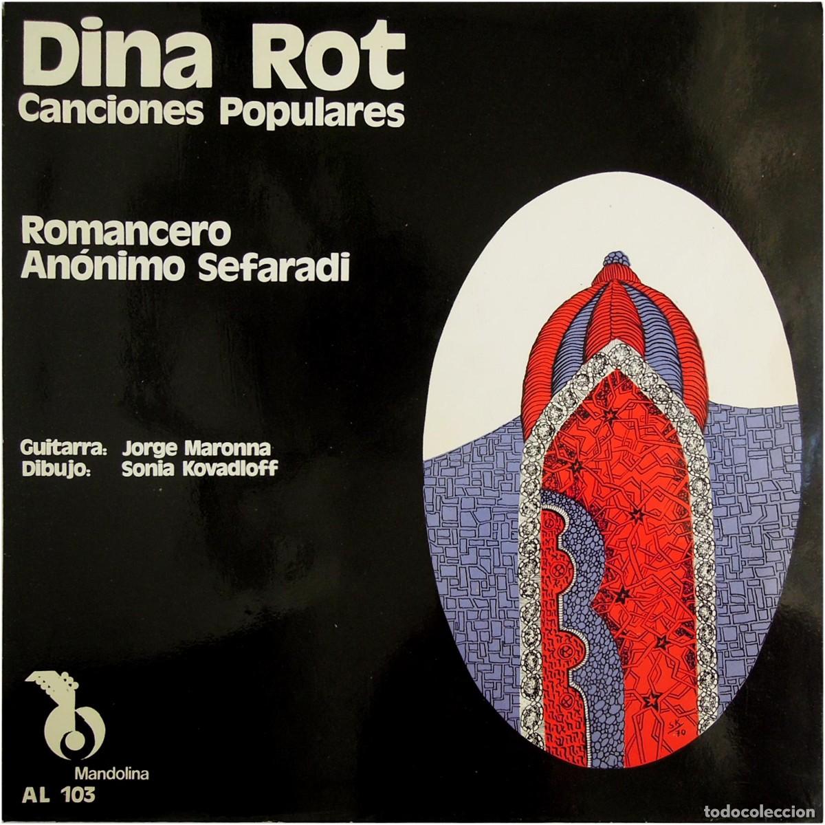 Discos de vinilo: Dina Rot - Canciones Populares (Romancero An&oacute;nimo Sefardi) - LP Argentina 1970 - Mondolina - VG/VG+