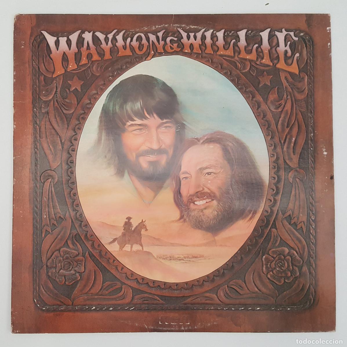 Discos de vinilo: WAYLON & WILLIE, WAYLON JENNINGS Y WILLY NELSON, VINILO LP DISCO