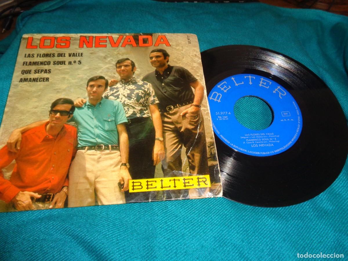 Discos de vinilo: LOS NEVADA. LAS FLORES DEL VALLE + 3. EP. BELTER, 1969 (#)