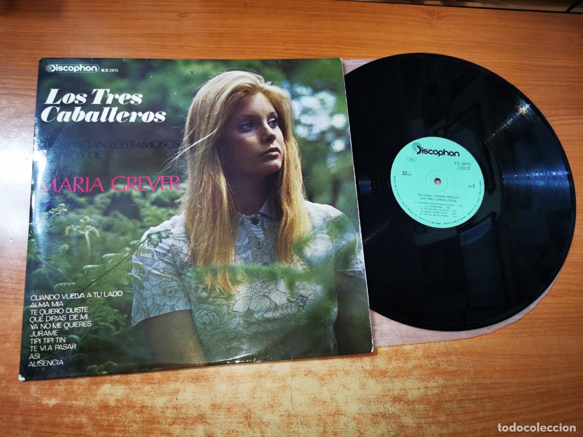 Discos de vinilo: LOS TRES CABALLEROS Interpretan los famosos boleros de MARIA GREVER LP VINILO DEL A&Ntilde;O 1970 10 TEMAS