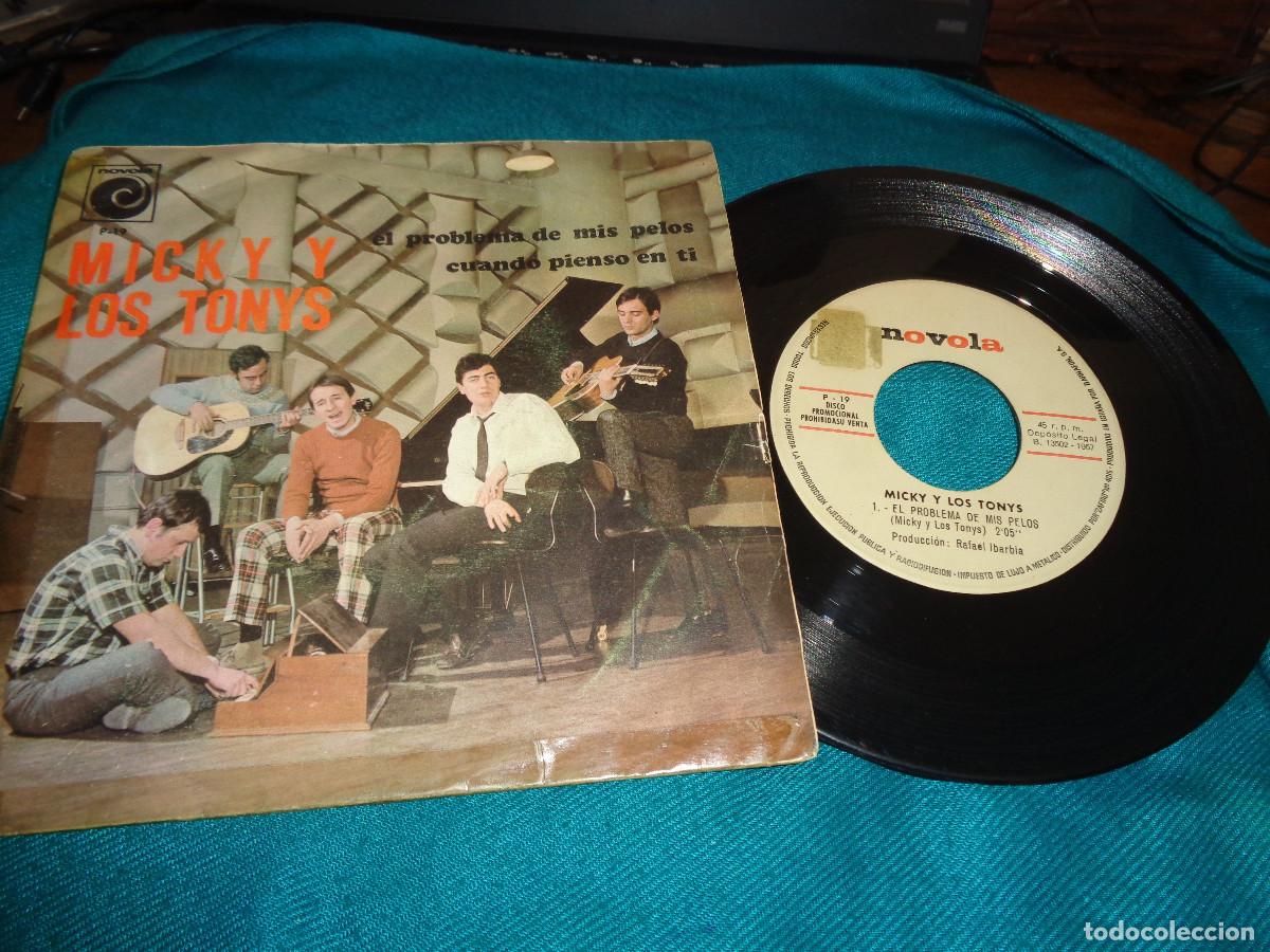 Discos de vinilo: MICKY Y LOS TONYS. EL PROBLEMA DE MIS PELOS / CUANDO PIENSO EN TI. PROMOCIONAL. NOVOLA, 1967/#)