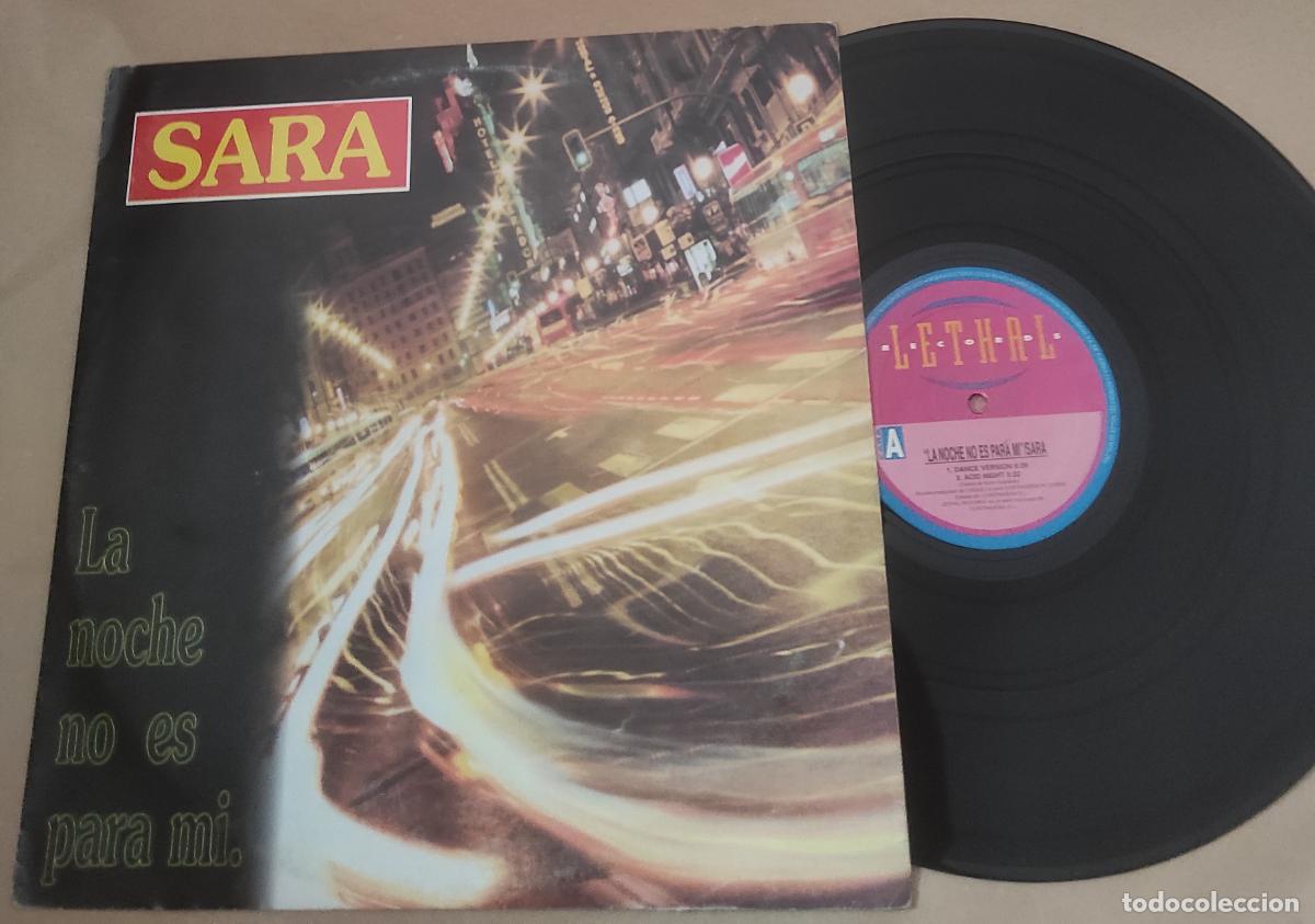 Discos de vinilo: SARA LA NOCHE NO ES PARA MI-MAXI-ESPA&Ntilde;A-