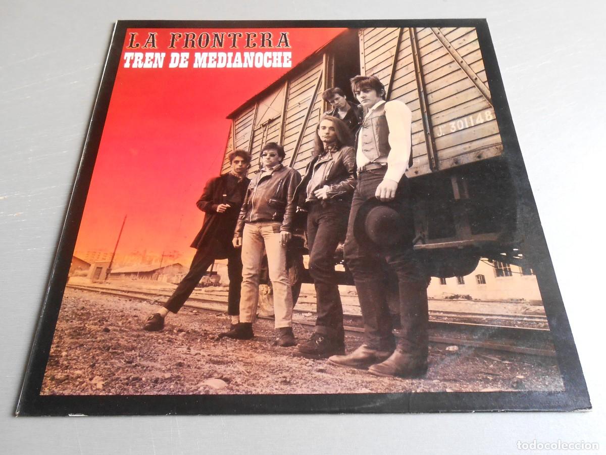 Discos de vinilo: LA FRONTERA - TREN DE MEDIANOCHE - , LP, OTRO TRAGO M&Aacute;S + 10, A&Ntilde;O 1987, POLYDOR 831.982