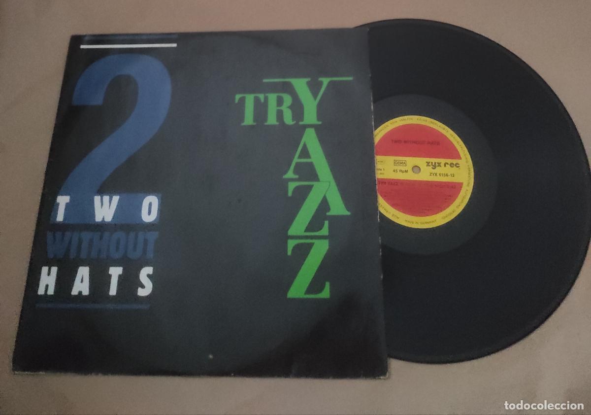 Discos de vinilo: TWO WITHOUT HATS -TRY YAZZ-MAXI- - Foto 1