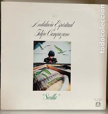 Discos de vinilo: LP - ANDALUC&Iacute;A ESPIRITUAL DE FELIPE CAMPUZANO - VOLUMEN 2 - SEVILLA - AMBAR - A&Ntilde;O 1978