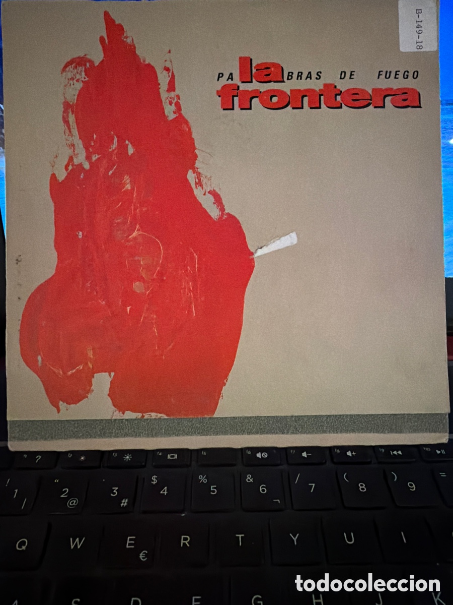 Discos de vinilo: LA FRONTERA - PALABRAS DE FUEGO SINGLE CON ZONA RUGOSA PARA CERILLA