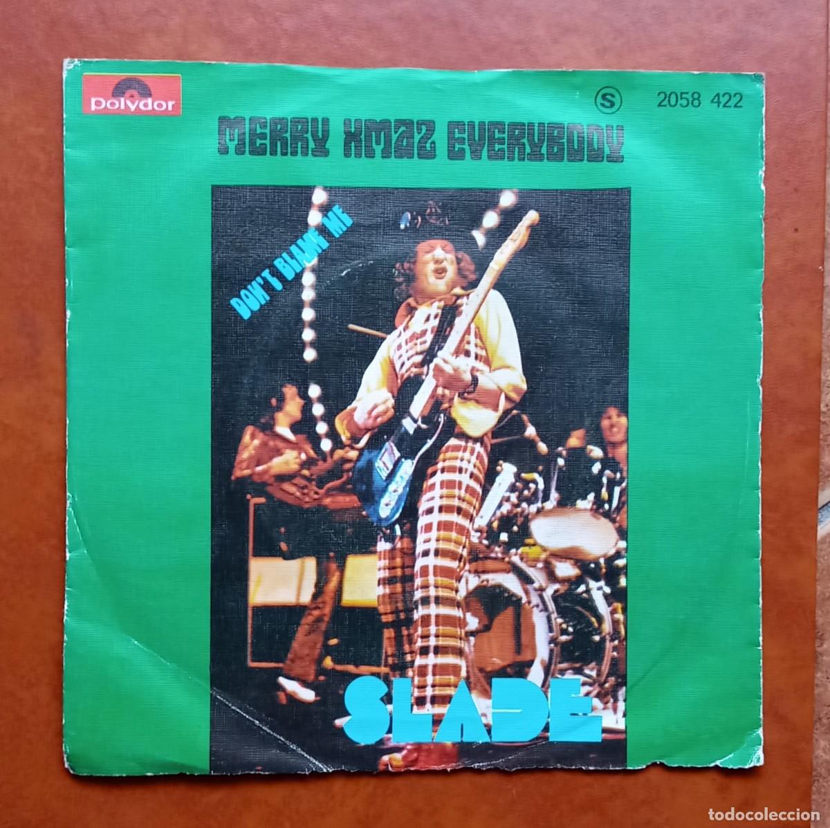 Discos de vinilo: Slade - Merry Xmas Everybody / Don't Blame Me - 7&rdquo; Vinyl Single