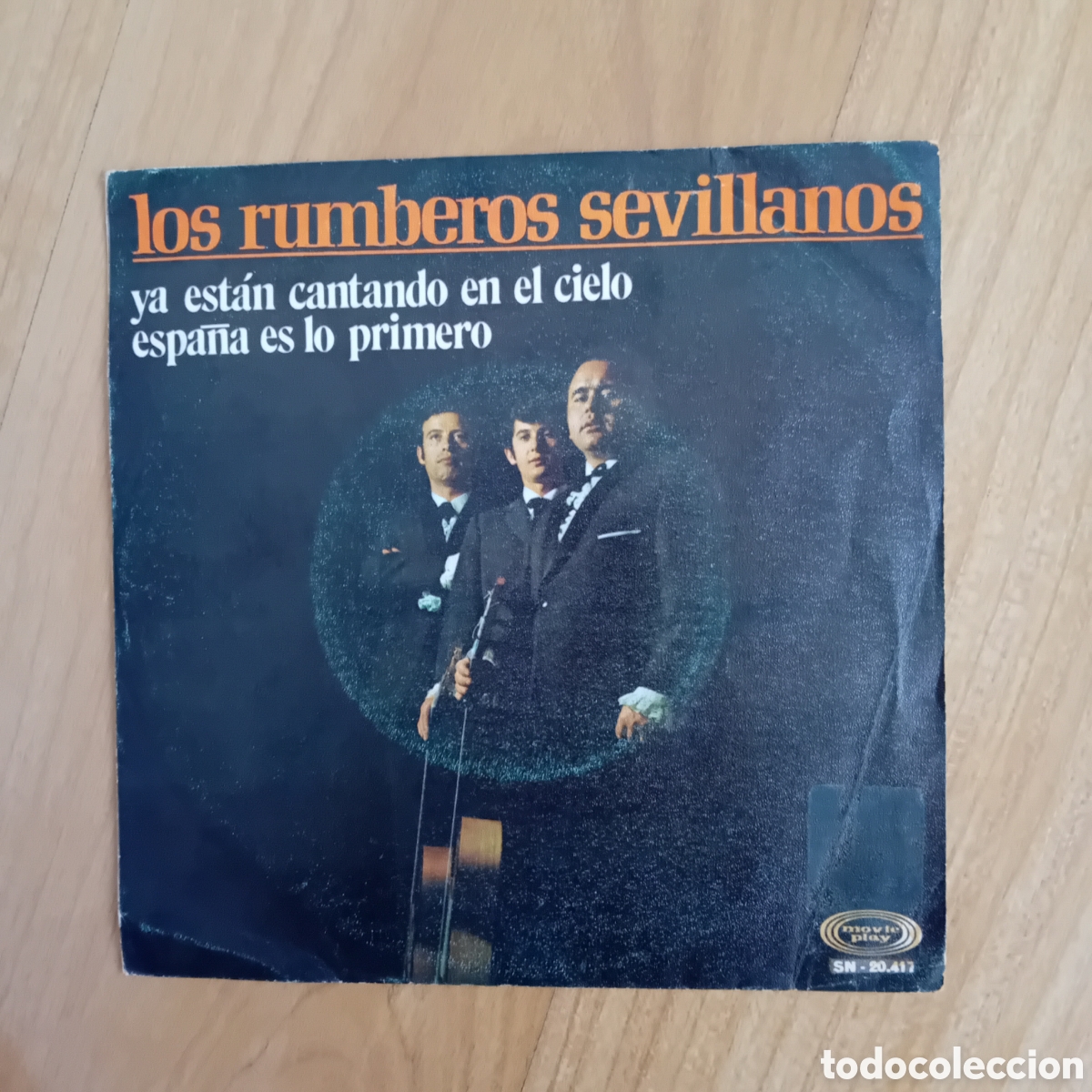 Discos de vinilo: LOS RUMBEROS SEVILLANOS. YA EST&Aacute;N CANTANDO EN EL CIELO