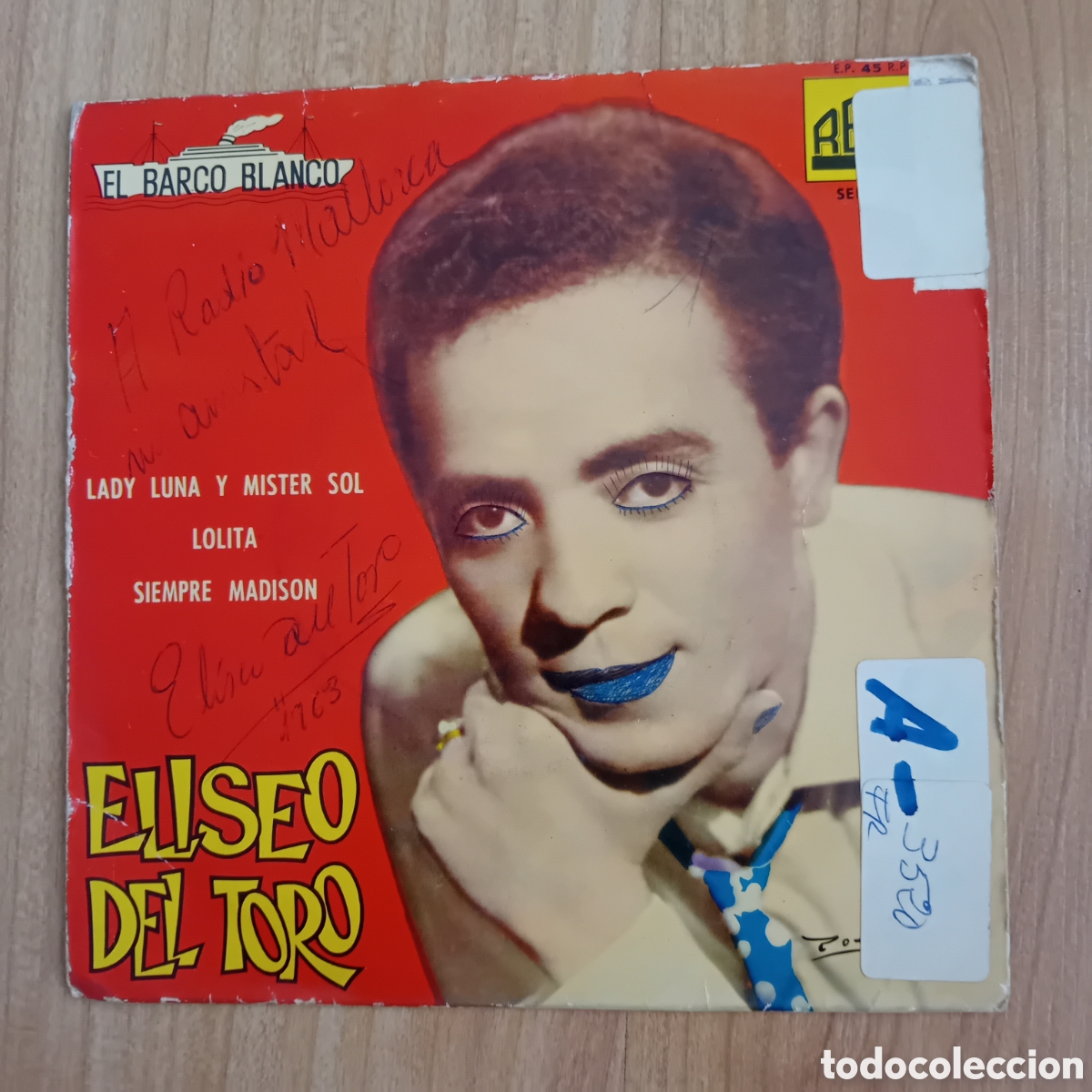 Discos de vinilo: ELISEO DEL TORO EL BARCO BLANCO. CON DEDICATORIA DEL ARTISTA