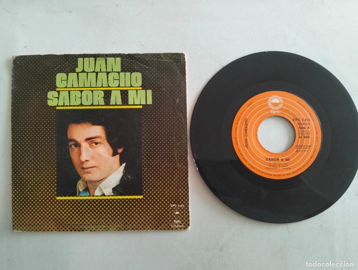 Discos de vinilo: DISCO SINGLE, JUAN CAMACHO, SABOR A TI