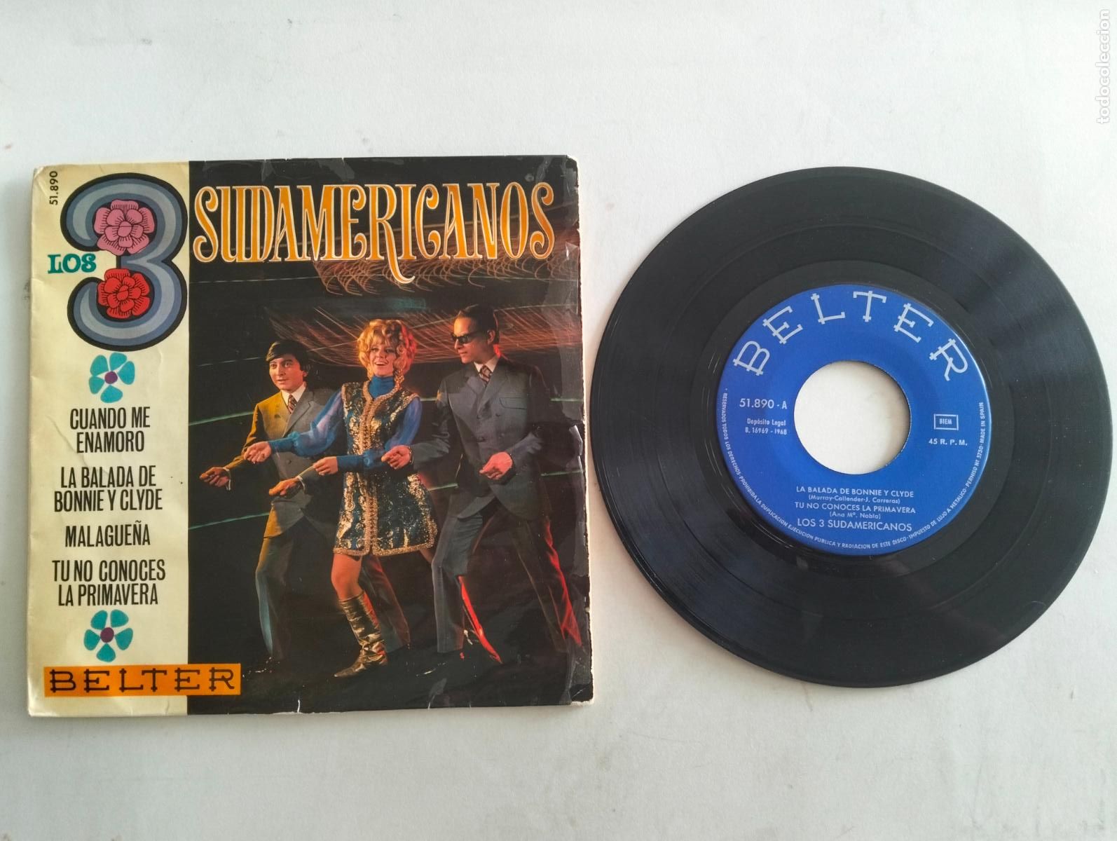 Discos de vinilo: DISCO SINGLE, LOS TRES SUDAMERICANOS, LA BALADA DE BONNIE Y CLYDE