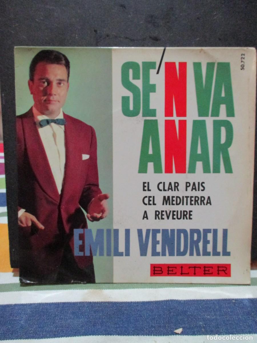 Dischi in vinile: 968- Vinilo EP Emili Vendrell - Se'n Va Anar (1963) Belter 50.722 - Muy buen estado