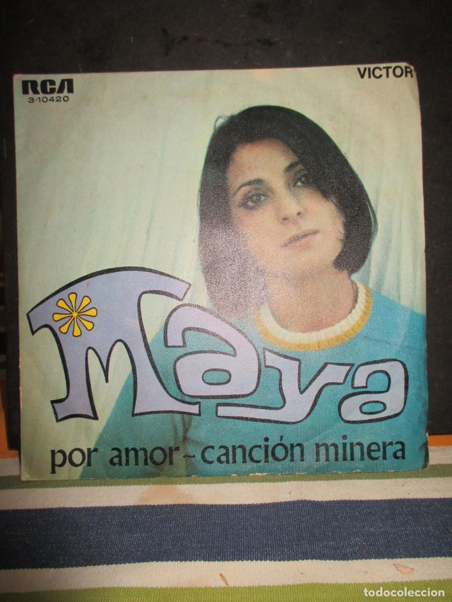 Dischi in vinile: 970- Vinilo Single 7&rdquo; Maya &ndash; Por Amor / Canci&oacute;n Minera (RCA Victor, 1969) Excelente Estado