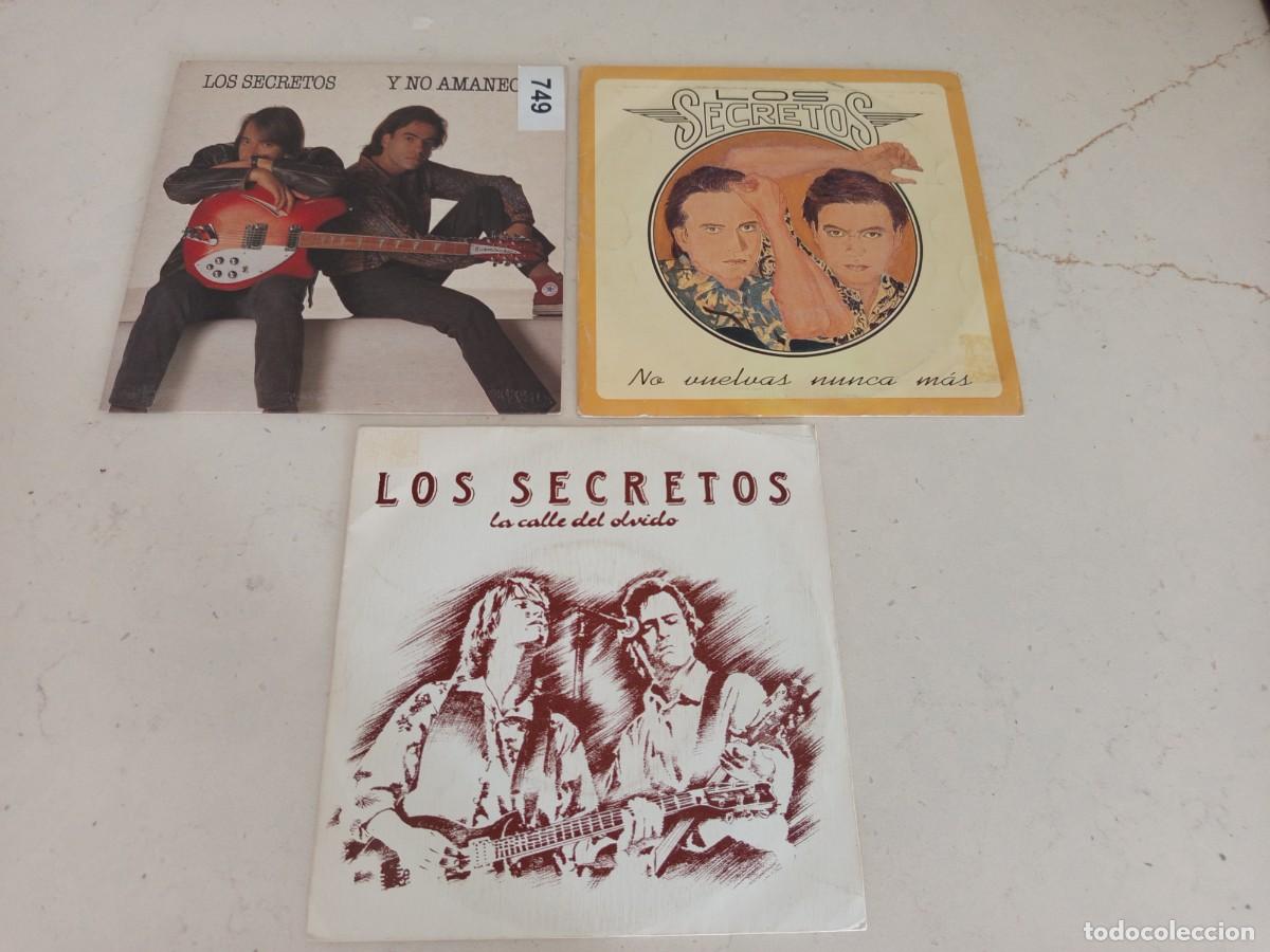 Discos de vinilo: GENIAL LOTE 3 SINGLES.LOS SECRETOS / Y NO AMANECE / LA CALLE DEL OLVIDO / NO VUELVAS NUNCA MAS.