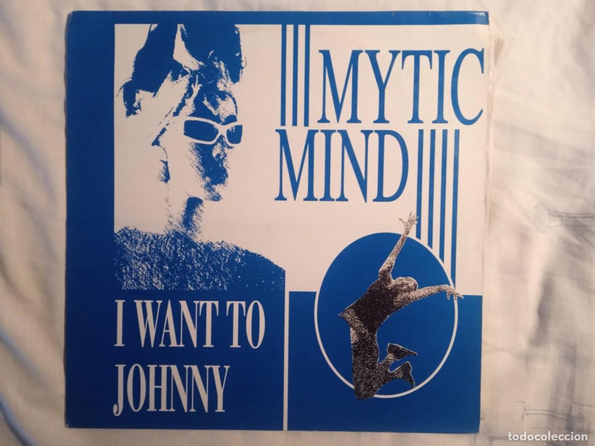 Discos de vinilo: mytic mind - i want to johnny - 1993