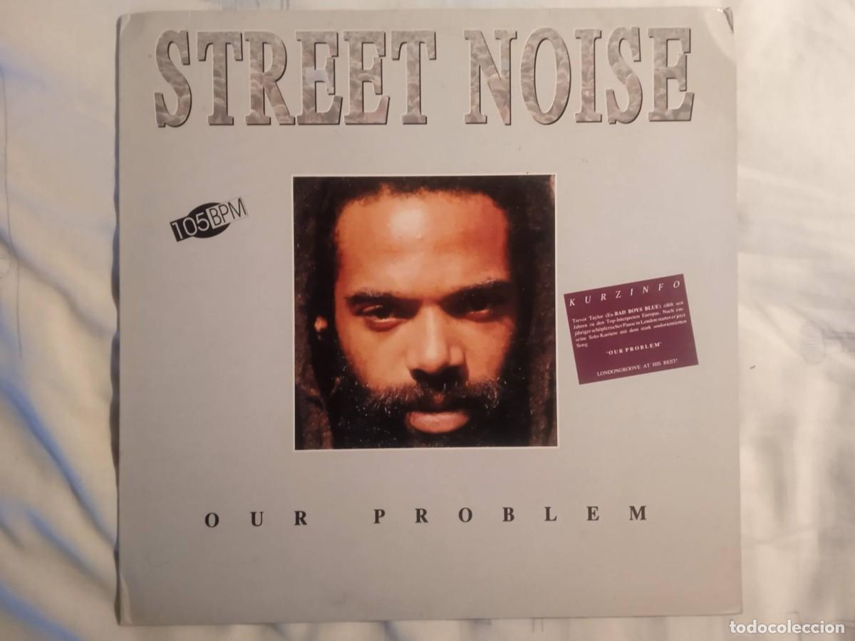 Discos de vinilo: street noise feat trevor taylor - our problems - 1990 - funk soul pop